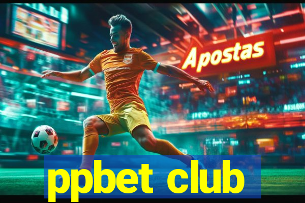 ppbet club